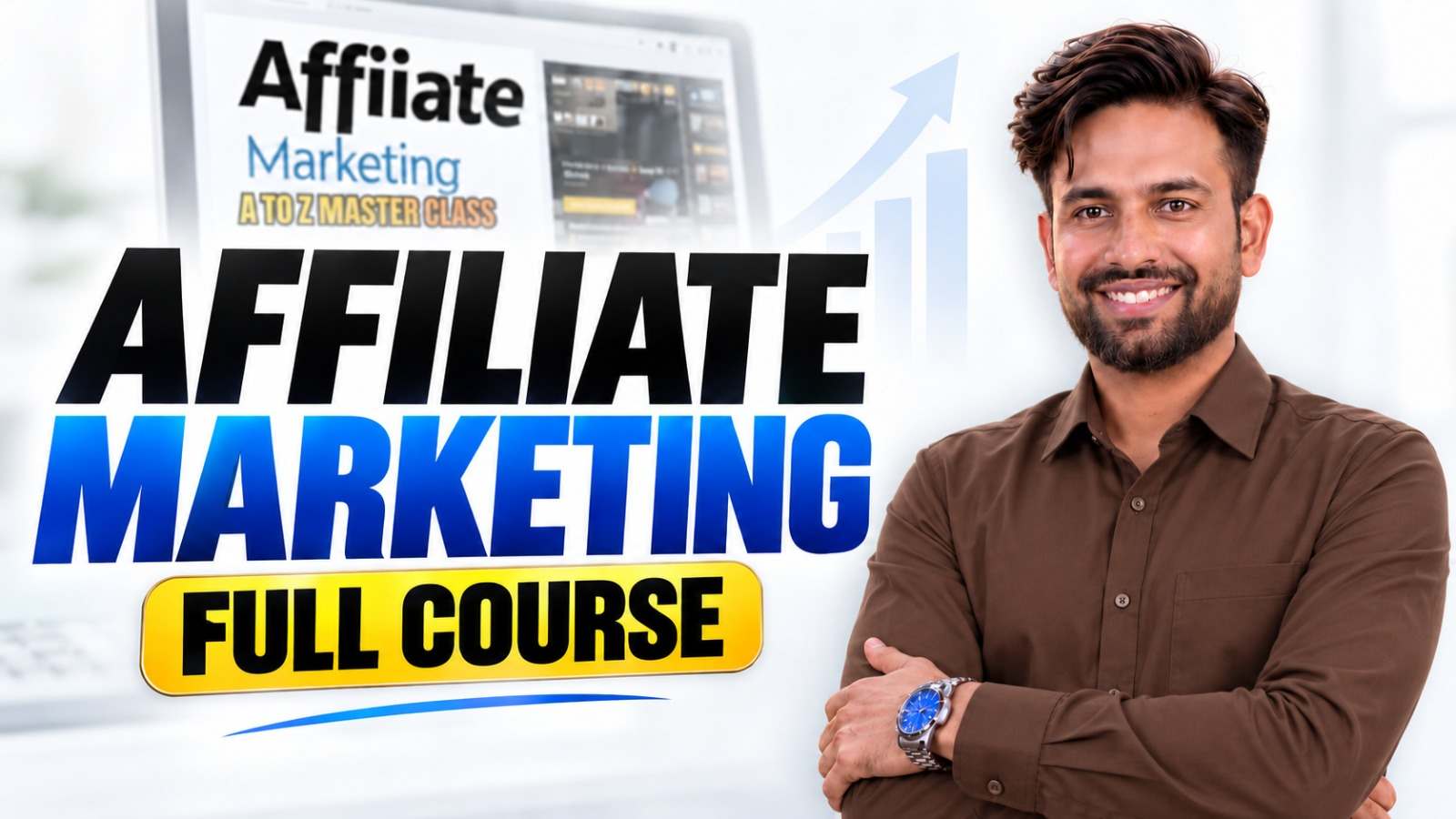 Affiliate Marketing Sales A to Z Masterclass